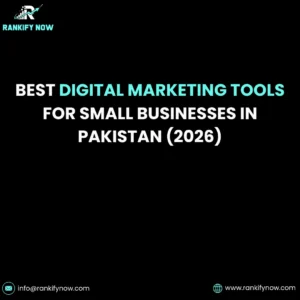 Best digital marketing tools for small businesses in Pakistan