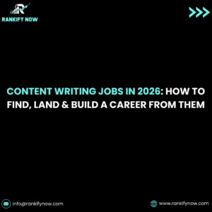 Content Writing Jobs in 2026: How to Find, Land & Build a Career From Them