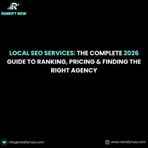 Local SEO Services: The Complete 2026 Guide to Ranking, Pricing & Finding the Right Agency
