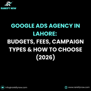 Google Ads agency in Lahore